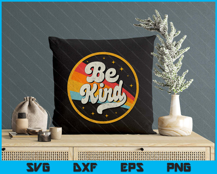 Be Kind Positive Inspirational Kindness Retro Galaxy Space SVG PNG Digital Printable Files