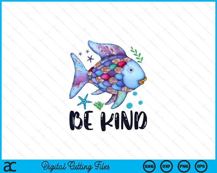 Be Kind Rainbow Fish Teacher Life Back To School Teaching SVG PNG Digital Printable Files