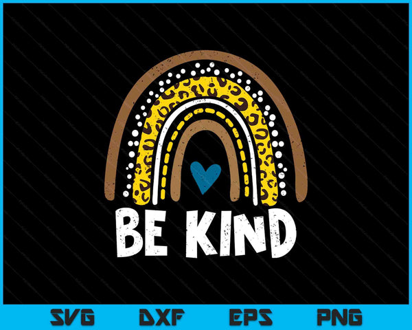 Be kind rainbow orange anti bullying unity day Kids teacher SVG cut file