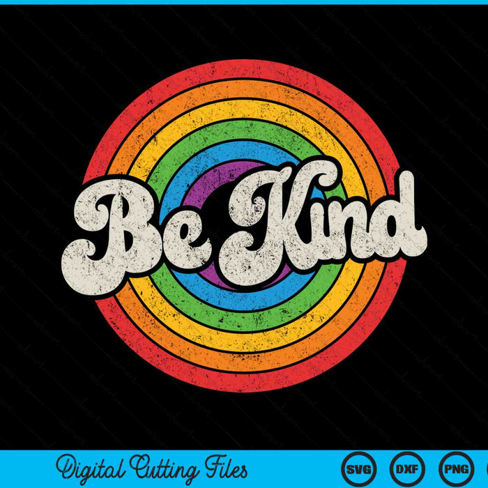 Be kind retro vintage gay pride LGBT ally rainbow flag SVG cut file