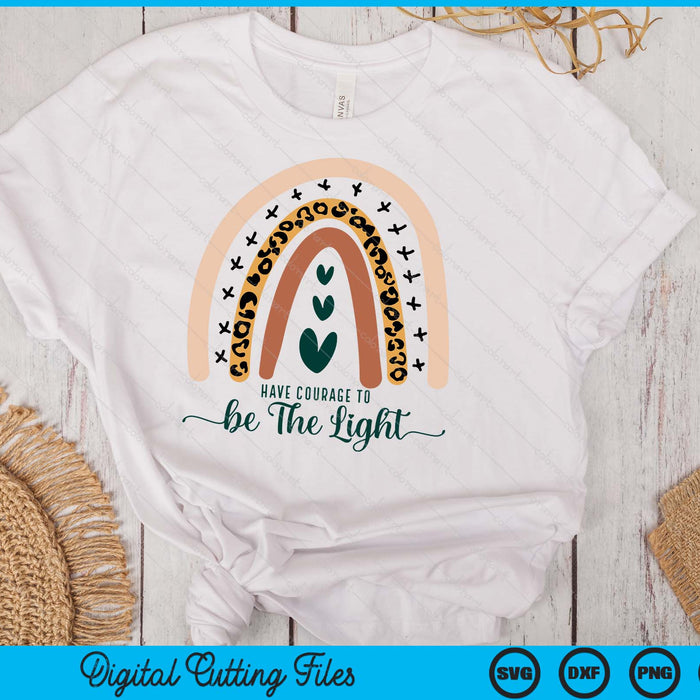 Be The Light Boho Rainbow Christian Scripture Religious Cute SVG PNG Digital Printable Files