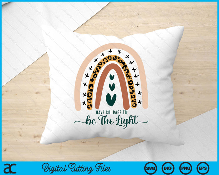 Be The Light Boho Rainbow Christian Scripture Religious Cute SVG PNG Digital Printable Files