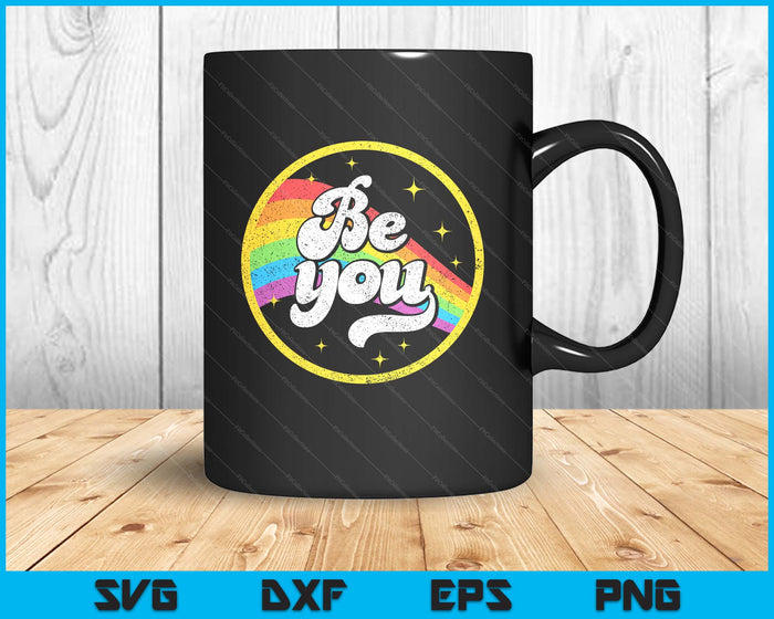 Be You Pride Lgbtq Gay Lgbt Ally Rainbow Flag Retro Galaxy SVG PNG Digital Printable Files