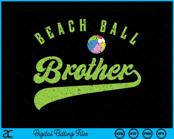 Beach Ball Brother SVG PNG Digital Cutting Files