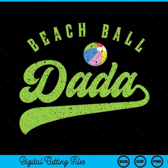 Beach Ball Dada SVG PNG Digital Cutting Files