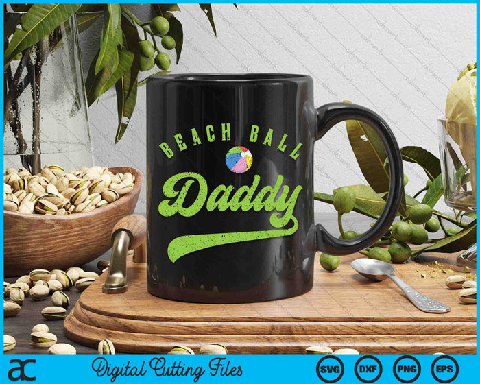 Beach Ball Daddy SVG PNG Digital Cutting Files