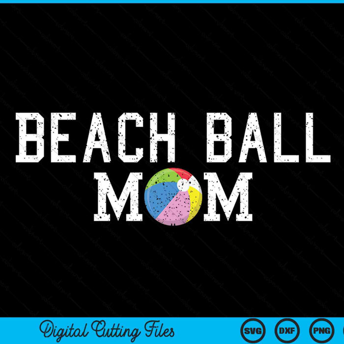 Beach Ball Mama Clothing Retro Vintage Beach Ball Mom SVG PNG Cutting Printable Files