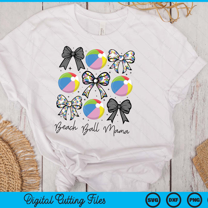 Beach Ball Mama Coquette Bow Beach Ball Season SVG PNG Digital Printable Files