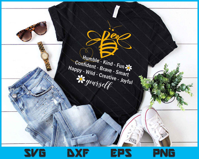 Bee Happy Kind Brave Humble Smart Positive Bumblebee SVG PNG Digital Printable Files