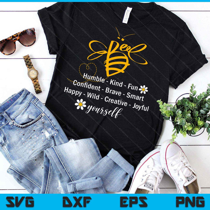 Bee Happy Kind Brave Humble Smart Positive Bumblebee SVG PNG Digital Printable Files