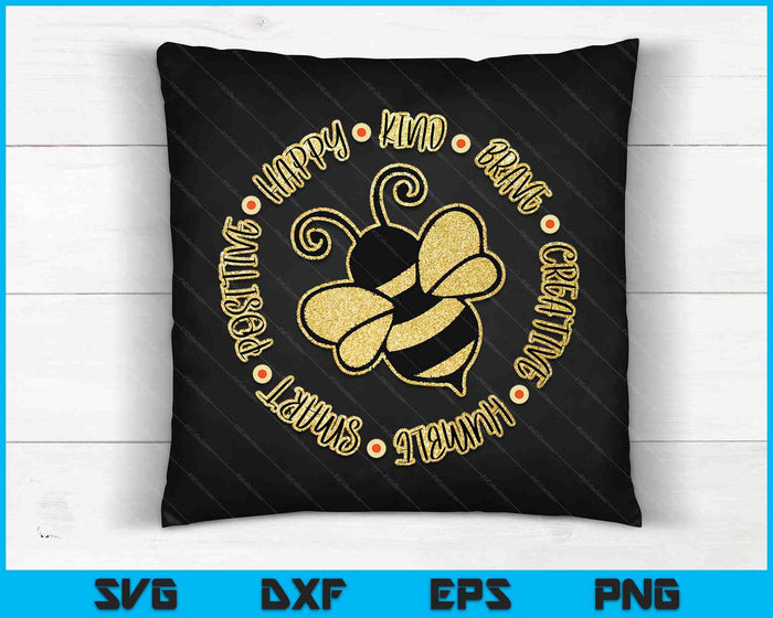 Bee Happy Kind Brave Humble Smart Positieve SVG PNG Digitale Snijbestanden