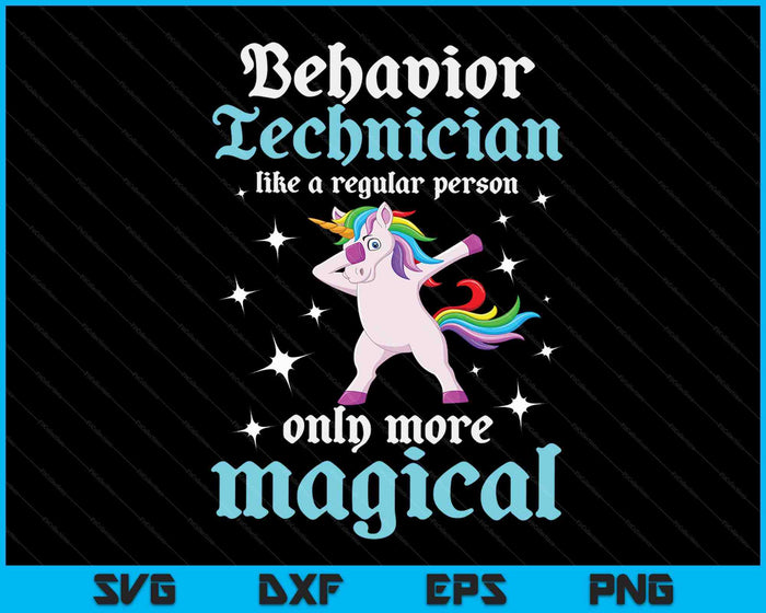 Behavior Technician Magical Behavioral Tech RBT SVG PNG Digital Cutting Files