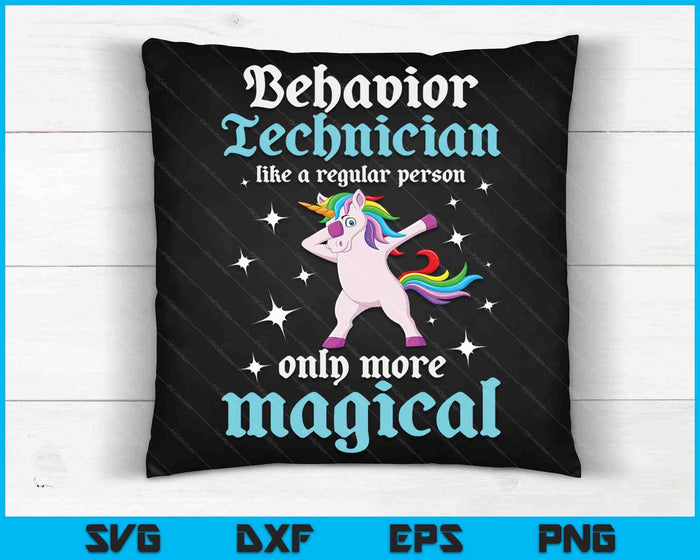 Behavior Technician Magical Behavioral Tech RBT SVG PNG Digital Cutting Files