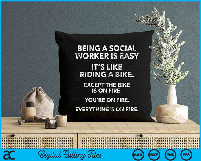 Being A Social Worker Is Easy It’s Like Riding A Bike SVG PNG Digital Cutting Files