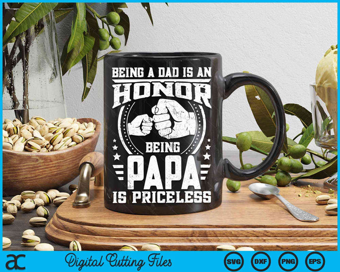 Being Dad Honor Papa Priceless For Father's Day From Son SVG PNG Digital Cutting Files