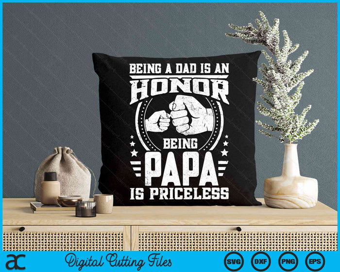 Papa zijn, papa eren, onbetaalbaar voor Vaderdag van zoon SVG PNG digitale snijbestanden 