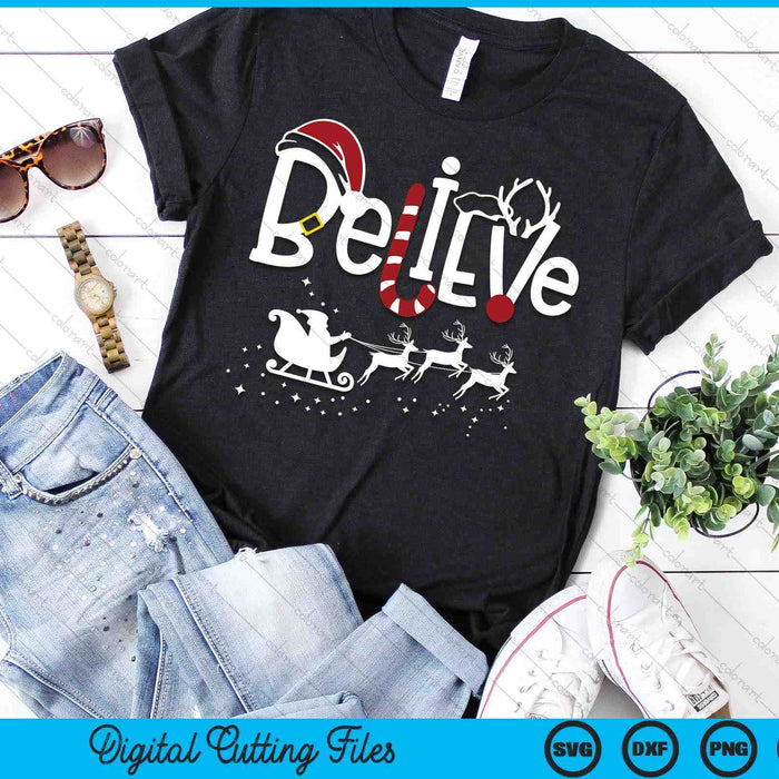 Believe In Santa Clause Christmas SVG PNG Digital Printable Files