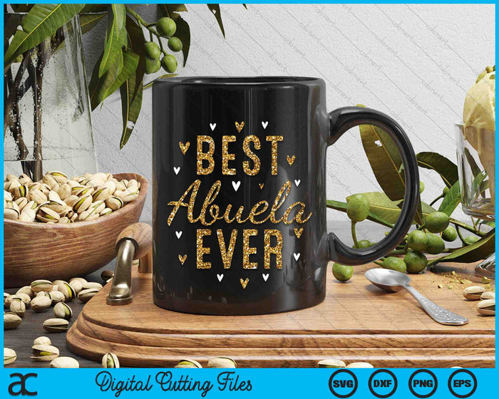 Best Abuela Ever Love Heart Print SVG PNG Digital Cutting Files