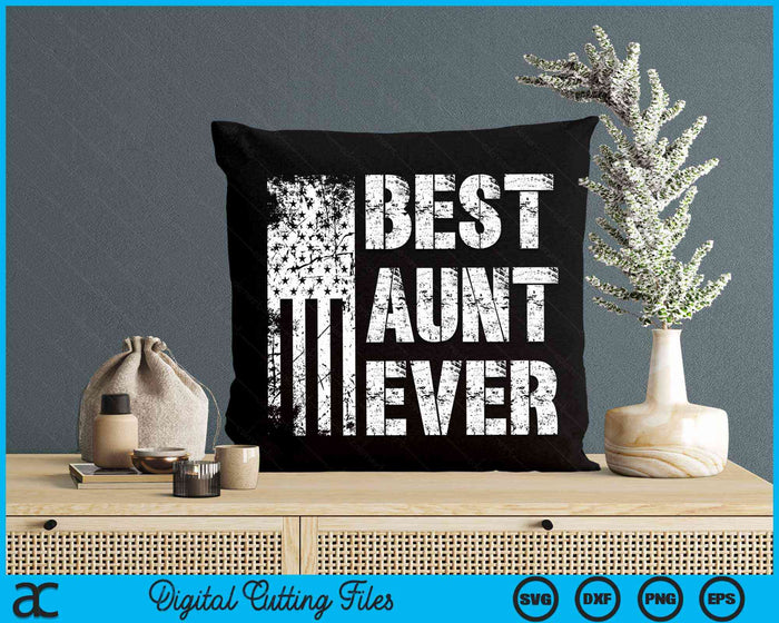 Best Aunt Ever American Flag Vintage Mother's Day SVG PNG Digital Cutting File