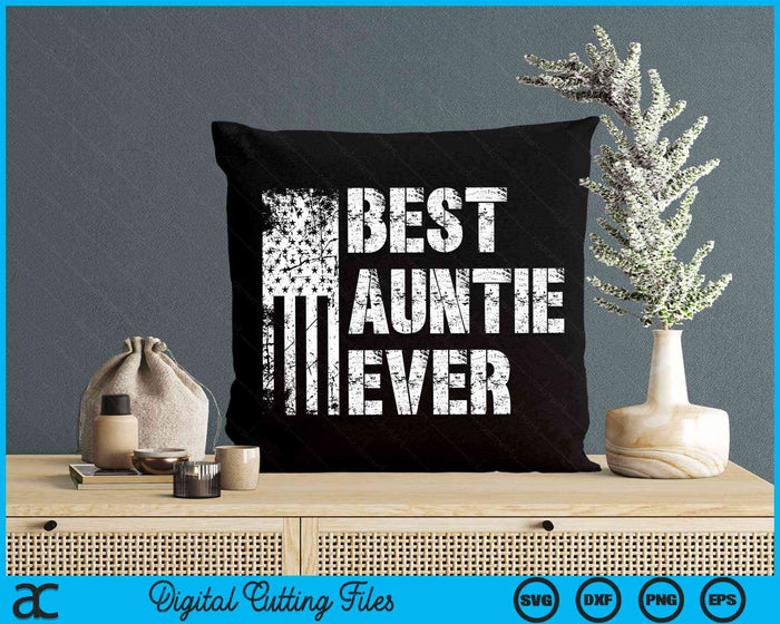 Best Auntie Ever American Flag Vintage Mother's Day SVG PNG Digital Cutting File