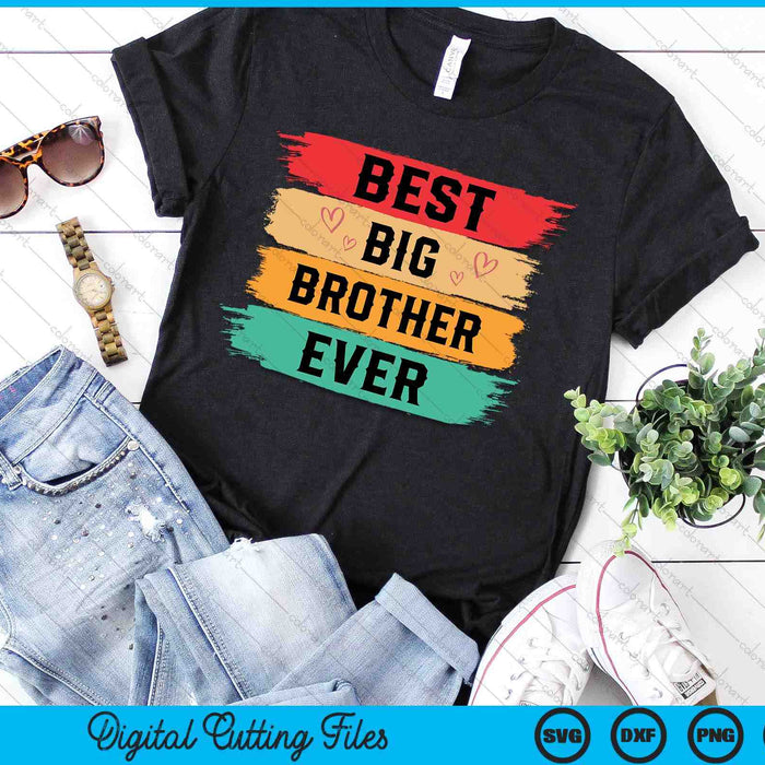 Best Big Brother Ever Older Sibling SVG PNG Digital Printable Files