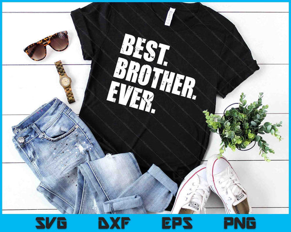 Best Brother Ever SVG PNG Digital Cutting Files