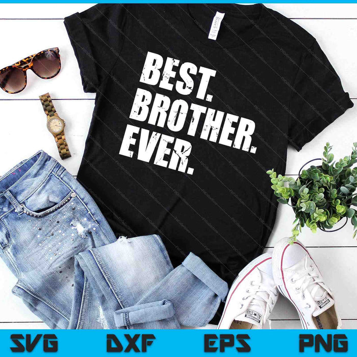 Best Brother Ever SVG PNG Digital Cutting Files