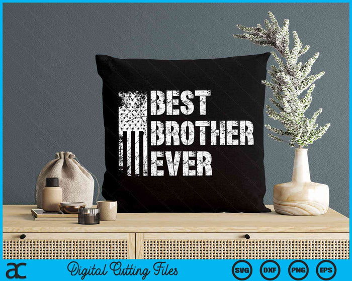 Best Brother Ever American Flag Vintage SVG PNG Digital Cutting File