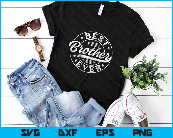 Best Brother Ever Brother Gifts Vintage SVG PNG Digital Printable Files