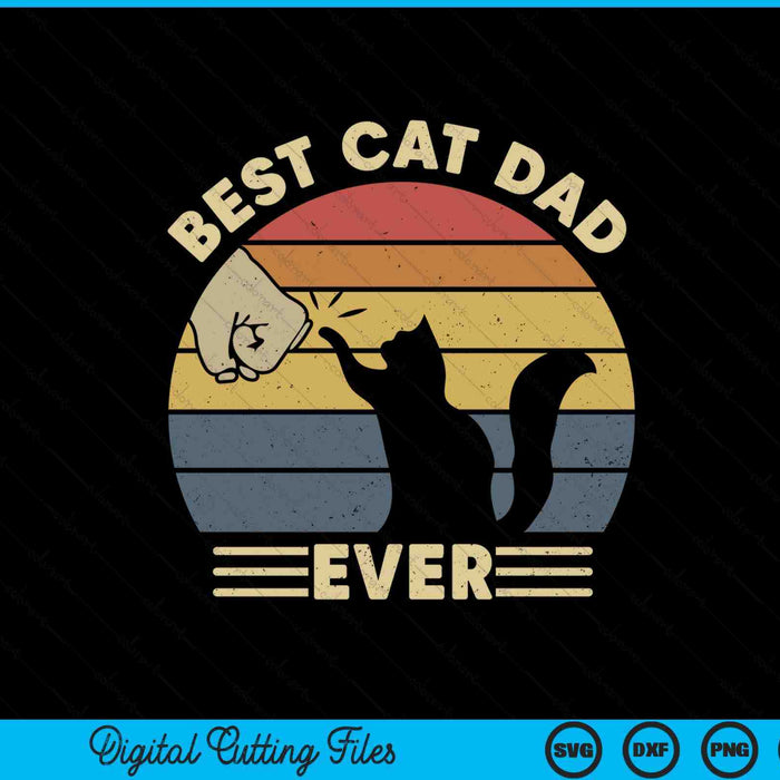Best cat dad ever dad SVG cut file