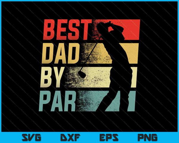 Mejor papá por par amante del golf Día del Padre SVG PNG Cortando archivos imprimibles