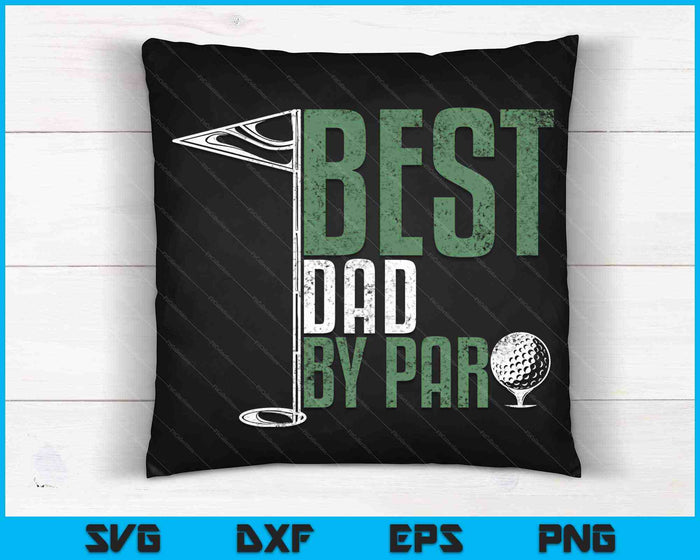 Mejor papá por par golfing SVG PNG cortando archivos imprimibles