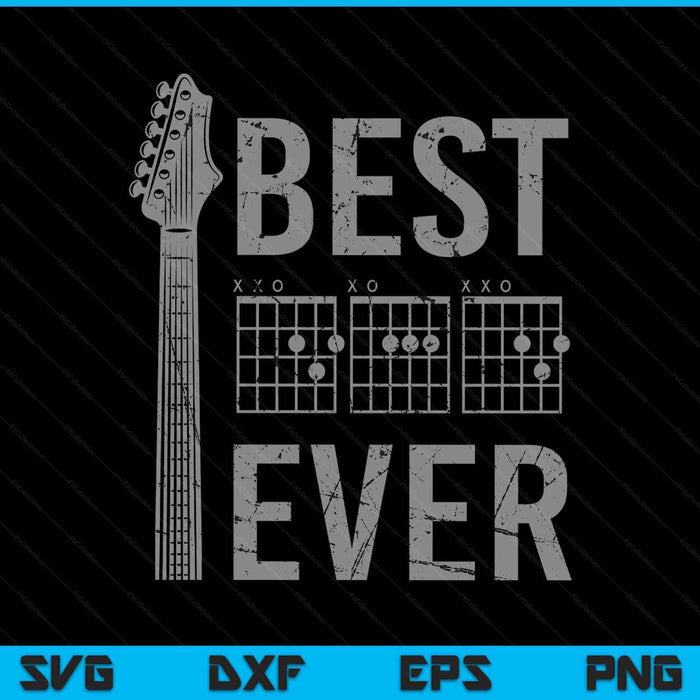 Best dad ever chord guitar guitarist Father's Day musician SVG cut file