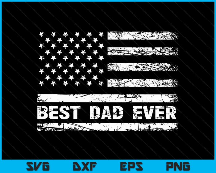 Beste vader ooit met Amerikaanse vlag geschenken Vaderdag papa SVG PNG digitale snijbestanden