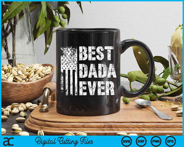 Best Dada Ever American Flag Vintage Father's Day SVG PNG Digital Cutting File