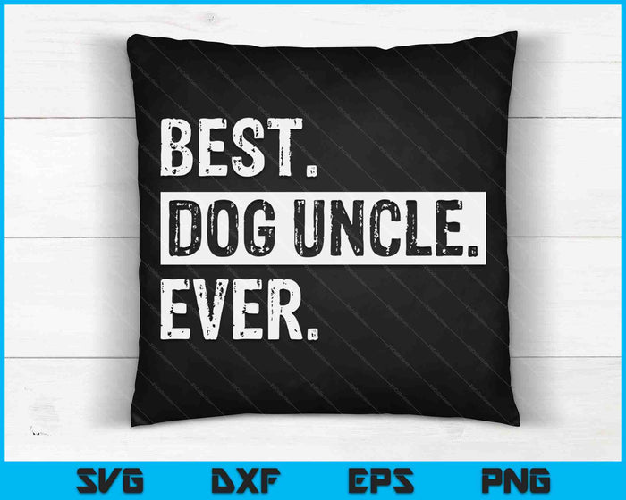 Beste hond oom ooit grappige coole SVG PNG digitale snijbestanden