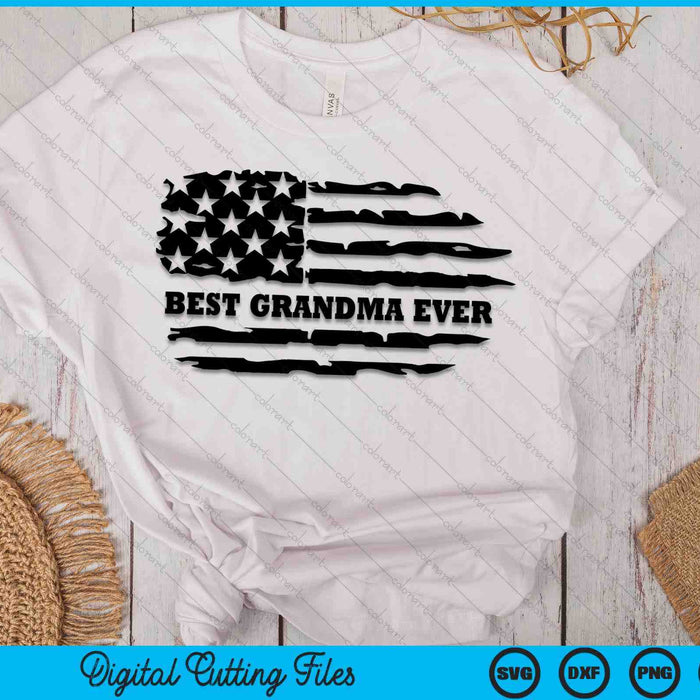 Best Grandma Ever Distressed American Flag SVG PNG Digital Cutting Files