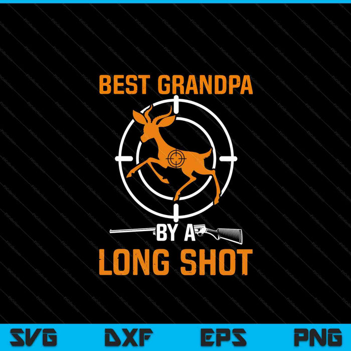 Best Grandpa By A Long Shot Deer Hunting For Hunter SVG PNG Digital Cutting File