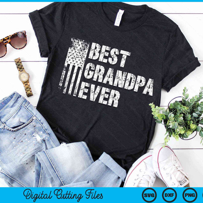 Best Grandpa Ever American Flag Vintage Father's Day SVG PNG Digital Cutting File