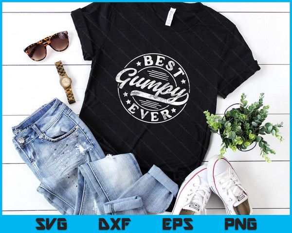 Best Gumpy Ever Father's Day Gumpy SVG PNG Digital Printable Files