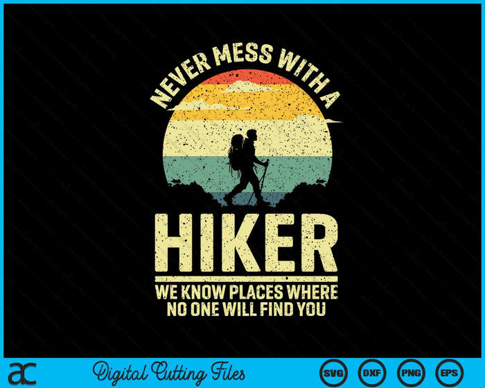 Best Hiking Art For Men Women Outdoor Hike Gear Hiker Hiking SVG PNG Digital Cutting Files