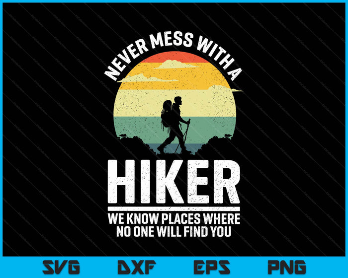 Best Hiking Art For Men Women Outdoor Hike Gear Hiker Hiking SVG PNG Digital Printable Files