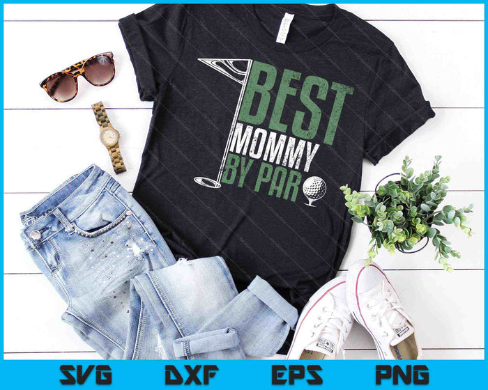 Best Mommy By Par Golfing SVG PNG Cutting Printable Files