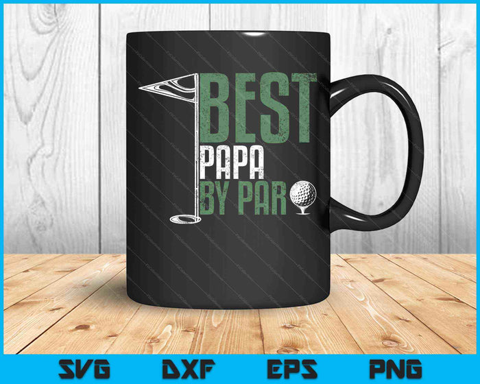 Best Papa By Par Golfing SVG PNG Cutting Printable Files