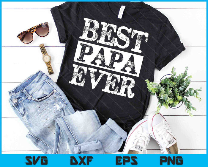 Best Papa Ever Funny Father's Day SVG PNG Cutting Printable Files