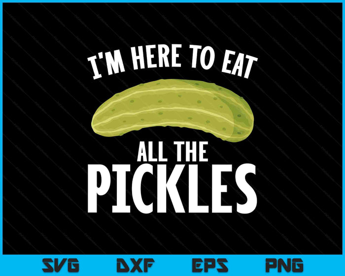 Best Pickle Design For Men Women Kids Cucumber Pickle Lover SVG PNG Digital Printable Files