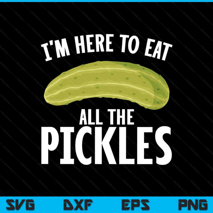 Best Pickle Design For Men Women Kids Cucumber Pickle Lover SVG PNG Digital Printable Files