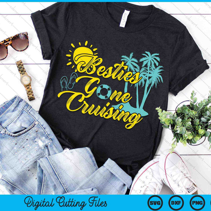Besties Gone Cruise Girls Trip Cruising Vacation SVG PNG digitale snijbestanden