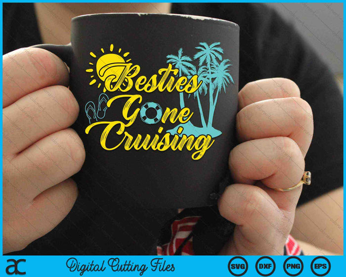 Besties Gone Cruise Girls Trip Cruising Vacation SVG PNG digitale snijbestanden