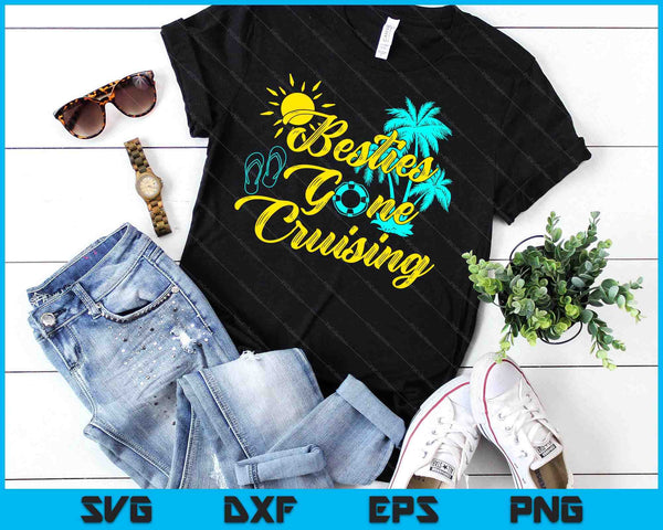 Besties Gone Cruise Matching Girls Trip Cruising Vacation SVG PNG Digital Cutting Files